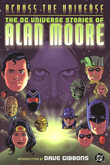 Across The Universe 1 The Dc Universe Stories Of Alan Moore