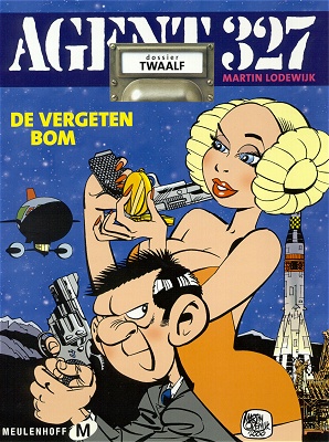 Agent 327 [Nl] 12 De Vergeten Bom