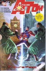 The All New Atom Trade Paperbacks 2 Tp Future/Past