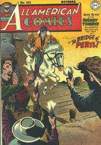 All American Comics 102 The Bridge Of Peril