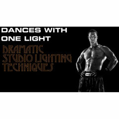 PhotoshopCAFE Dances with One Light: Dramatic Photographic Lighting Techniques (Electronic Download)