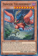 Danger! Thunderbird! - SR13-EN019 - Common - 1st Edition