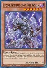 Lucent, Netherlord of Dark World - SR13-EN005 - Common - 1st Edition