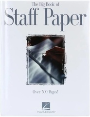 Hal Leonard Big Book of Staff Paper