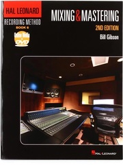 Hal Leonard Recording Method: Book Six - Mixing & Mastering - Volume 6