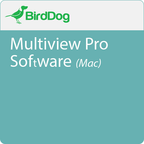 BirdDog Multiview Pro Software (Mac)