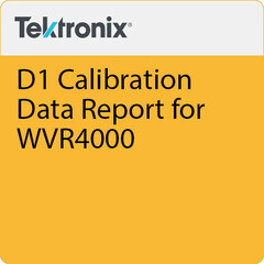 Tektronix D1 Calibration Data Report for WVR4000