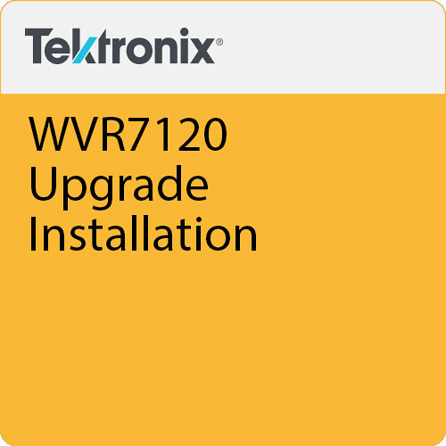 Tektronix WVR7120 Upgrade Installation