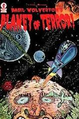 Basil Wolvertons Planet Of Terror 2