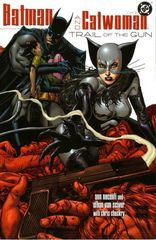 Batman And Catwoman: Trail Of The Gun 1 Batman & Catwoman   Trail Of The Gun