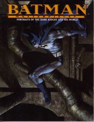 Batman Masterpieces  Portraits Of The Dark Knight And His World