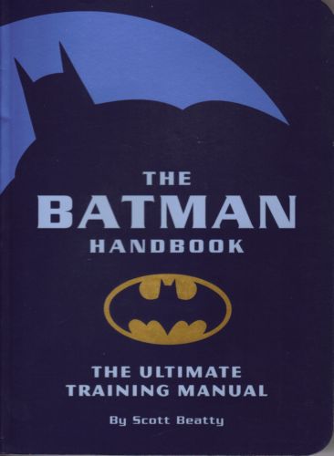 The Batman Handbook  The Ultimate Training Manual