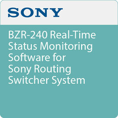Sony BZR-240 Real-Time Status Monitoring Software for Sony Routing Switcher System