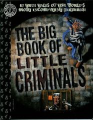 Big Book 6 Big Book Of Little Criminals