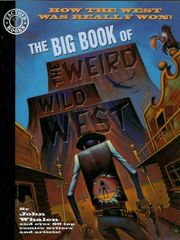 Big Book 14 Big Book Of The Weird Wild West