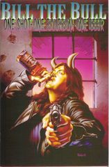 Bill The Bull: One Shot One Burbon One Beer 1 Whore Justine