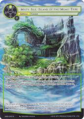 Misty Isle, Island of the Mumu Tribe - NWE-040 - N - Full Art