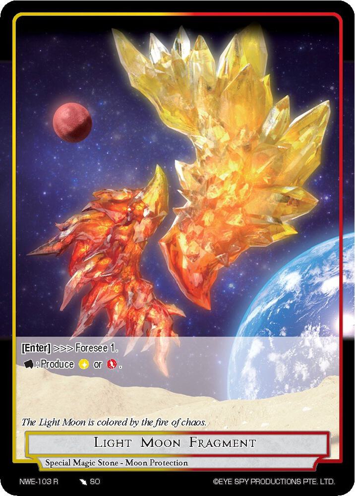 Light Moon Fragment - NWE-103 - R