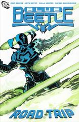 Blue Beetle Vol. 8 (2006 2009) Trade Paperbacks 2 Road Trip