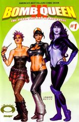 Bomb Queen Iii: The Good The Bad & The Lovely 1 B Book One: The Good The Bad & The Lovely