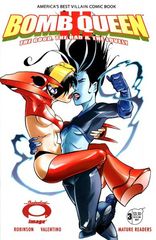Bomb Queen Iii: The Good The Bad & The Lovely 3 Book Three: Cat Fight On A Hot Tin Roof