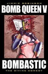 Bomb Queen Trade Paperbacks 5 Tp Bombastic