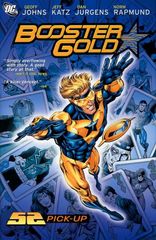 Booster Gold Vol. 2 Hardcovers And Trade Paperbacks 1 Hc 52 Pick Up
