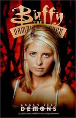 Buffy The Vampire Slayer: Crash Test Demons Tpb Crash Test Demons