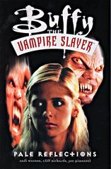 Buffy The Vampire Slayer: Pale Reflections Tpb Pale Reflections