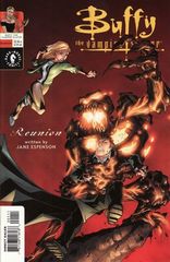 Buffy The Vampire Slayer: Reunion 1 A Reunion