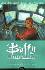 Buffy the Vampire Slayer: Season 8 - Vol. 5: Predators and Prey