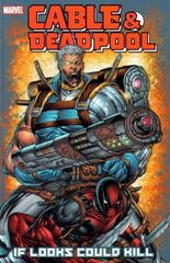 Cable & Deadpool Trade Paperbacks 1 Tp If Looks Could Kill