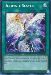 Ultimate Slayer - POTE-EN067 - Secret Rare - Unlimited Edition