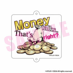 Catherine Fullbody Acrylic Keychain Money talks.. That's right?