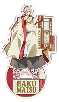 BAKUMATSU Acrylic Stand Mikado