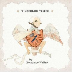 Troubled Times (CD)