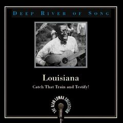 Deep River Of Song: Louisiana - Catch That Train And Testify! (CD)