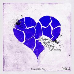 Broken Hearts & Dirty Windows: Songs Of John Prine Vol. 2 (CD)