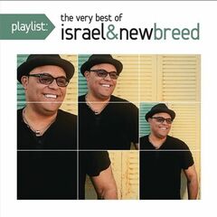 Playlist: The Very Best of Israel & New Breed (CD)