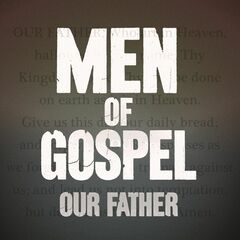 Men Of Gospel: Our Father (CD)