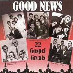 Good News (22 Gospel Greats) (CD)