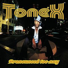 Pronounced Toe-Nay (CD)