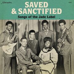 Saved And Sanctified: Songs Of The Jade Label (LP)