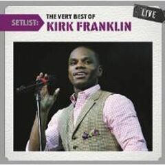 Setlist: The Very Best Of Kirk Franlin (CD)
