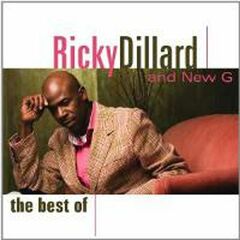 The Best of Ricky Dillard and New G (CD)