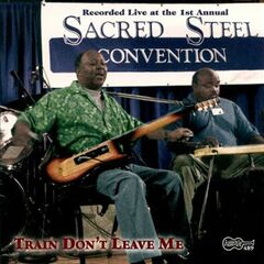 Train Don't Leave Me