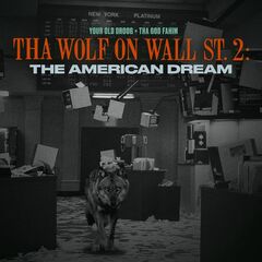 Tha Wolf On Wall St. 2: The American Dream (LP)