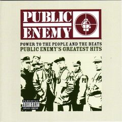 Power To The People And The Beats - Public Enemy's Greatest Hits (CD) [Explicit]