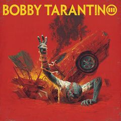 Bobby Tarantino III (LP)