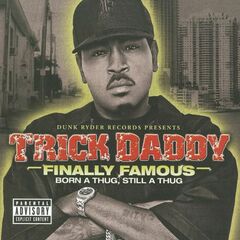 Finally Famous: Born A Thug, Still A Thug (CD) [Explicit]